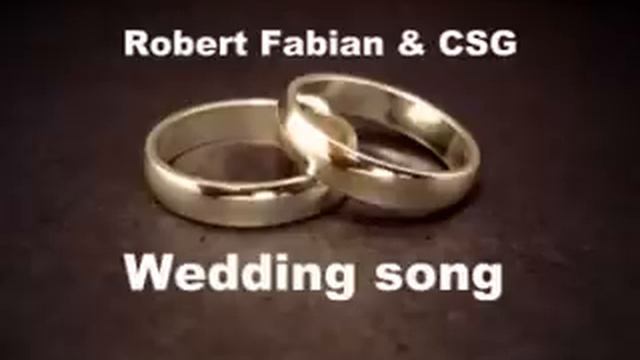 Robert Fabian & CSG - Wedding Song смотреть онлайн