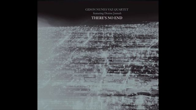 Gidon Nunes Vaz Quartet - Lazy Afternoon смотреть онлайн