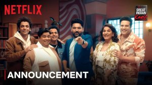 The Great Indian Kapil Show - Official Announcement | Netflix