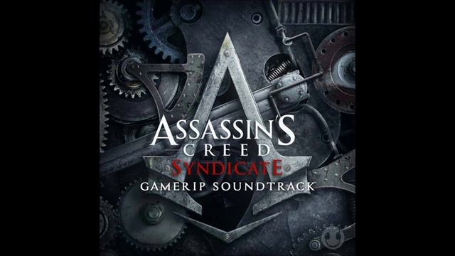 Combat Theme #2 | AC: Syndicate Gamerip Soundtrack смотреть онлайн