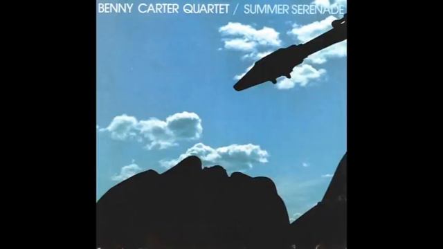 Benny Carter Quartet Summer Serenade смотреть онлайн