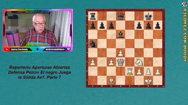 Repertorio Aperturas Abiertas Defensa Petrov El negro Juega la Sólida Ae7 Parte 7 смотреть онлайн