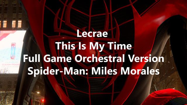 Lecrae - This Is My Time Remix | Spider-Man Miles Morales (Game Version Extended) смотреть онлайн