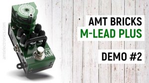 AMT Bricks M-Lead Plus (demo #2)