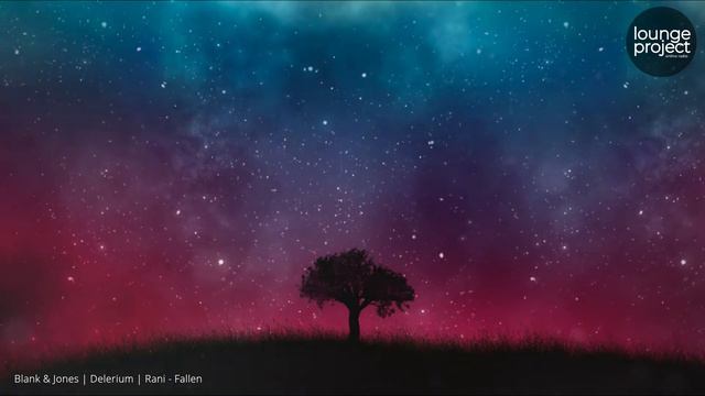 BLANK & JONES | DELERIUM | RANI - FALLEN смотреть онлайн