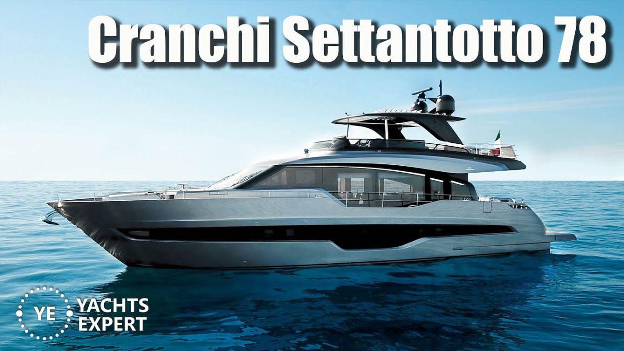 Cranchi Settantotto 78 Dusseldorf Boat Show 2024 | Yachts Expert #cranchisettantotto78