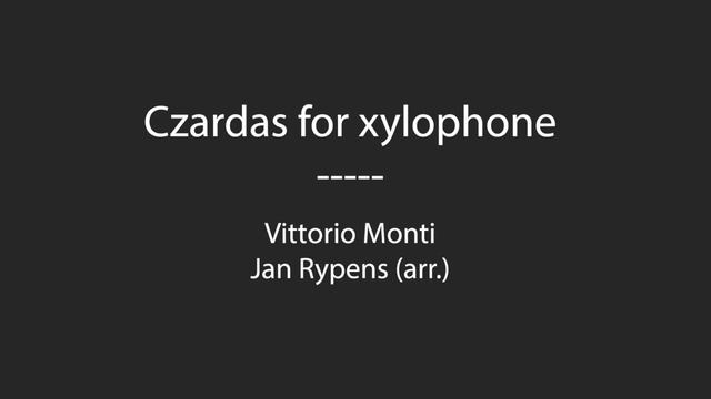 Czardas for xylophone смотреть онлайн