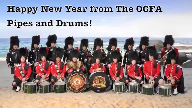 Auld Lang Syne - OCFA Pipes And Drums