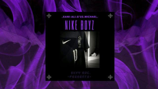 NIKE BOYZ - G'us X Michael (prod. Xani Ali)