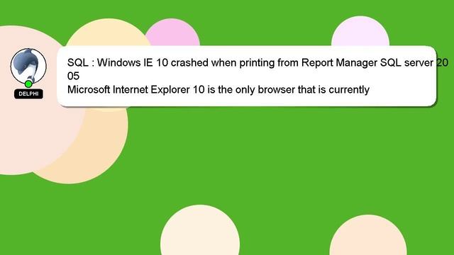 SQL : Windows IE 10 crashed when printing from Report Manager SQL server 2005 смотреть онлайн