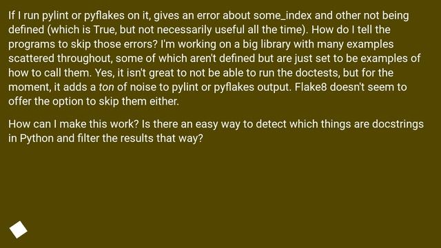 Ignore doctests/docstrings with pyflakes/pylint смотреть онлайн