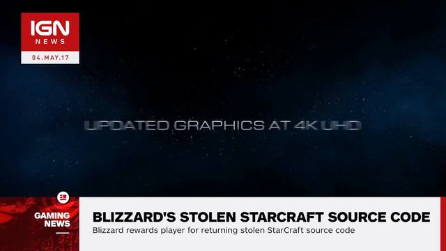 Blizzard Rewards Fan for Returning StarCraft Source Code - IGN News смотреть онлайн