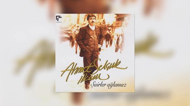 Ahmet Selçuk İlkan - Aysel Git Başımdan! смотреть онлайн