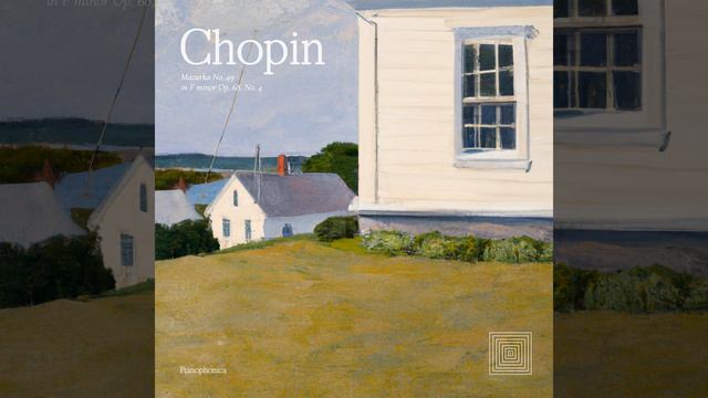 Chopin: Mazurka No. 49 in F minor, Op. 68, No. 4 смотреть онлайн