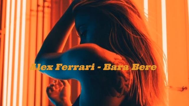 Alex Ferrari - Bara Bere (Burak Balkan Remix) смотреть онлайн