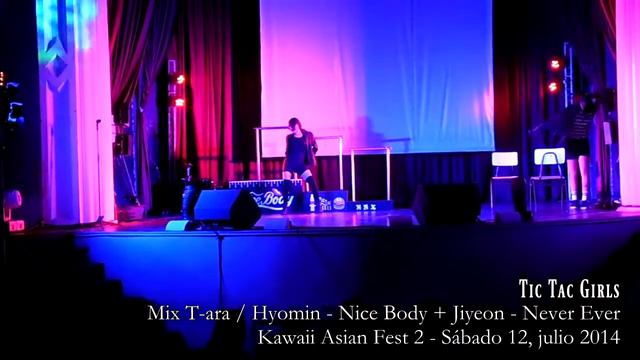 Tic Tac Girls / Mix T-ara / Hyomin - Nice Body + Jiyeon - Never Ever смотреть онлайн