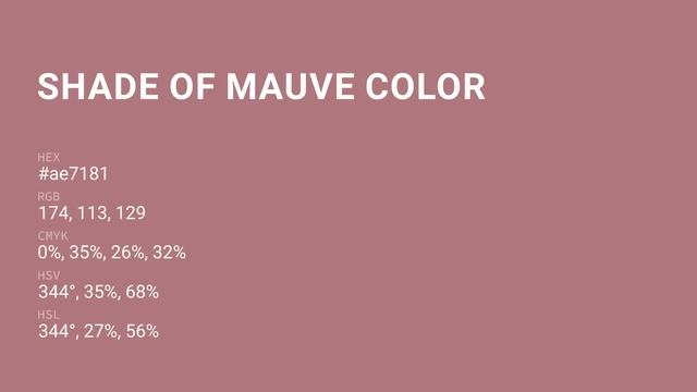 Shade of Mauve color #ae7181 hex color - Red color - Cool color ae7181 смотреть онлайн