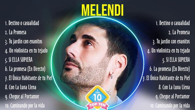 Melendi Álbum Completo 2024 ~ The Best Songs Of Melendi