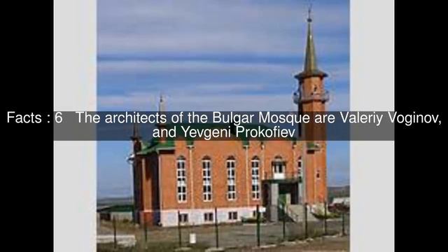 Bulgar Mosque Top #11 Facts смотреть онлайн