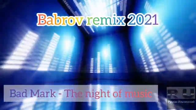 Bad Mark -The night of music. смотреть онлайн
