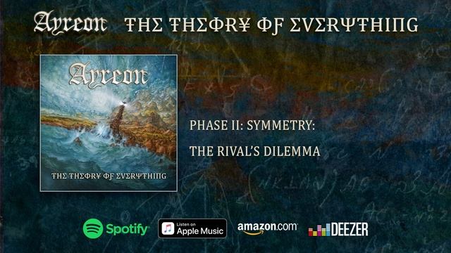 Ayreon - (Phase II - Symmetry) The Rival's Dilemma смотреть онлайн