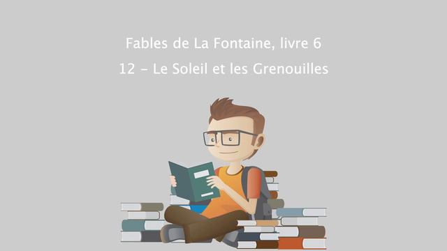 Fables de La Fontaine, livre 6 - 12 - Le Soleil et les Grenouilles смотреть онлайн