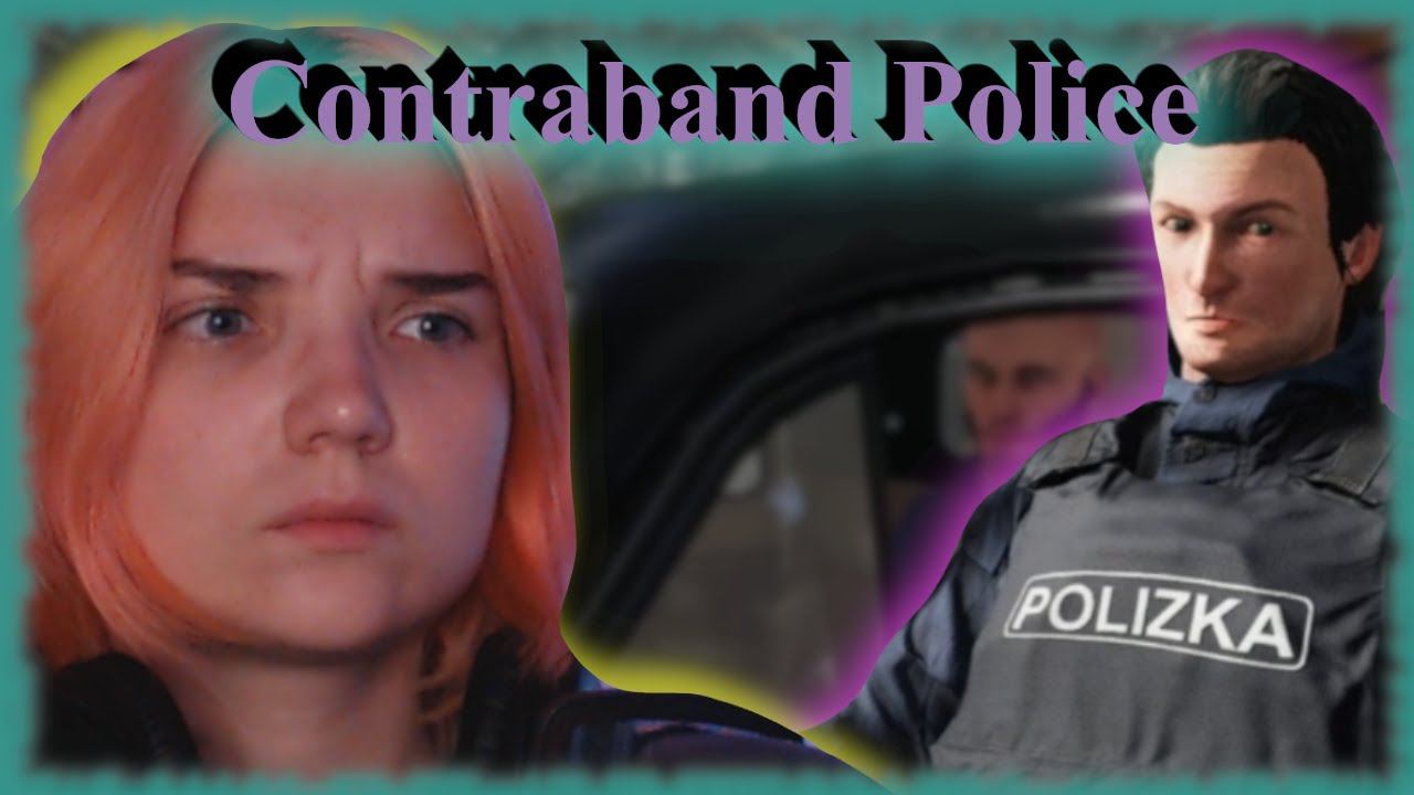 CONTRABAND POLICE /15/ РАЗОЧАРОВАНИЕ!!!