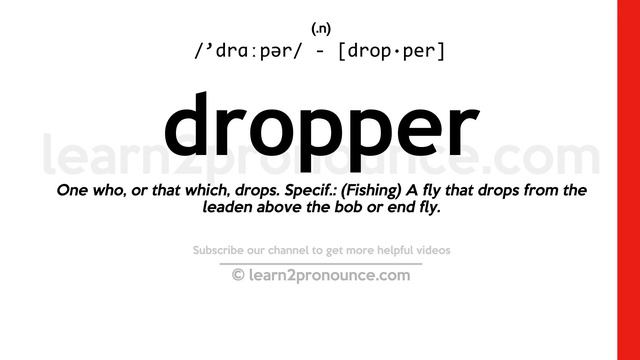 Pronunciation of Dropper | Definition of Dropper смотреть онлайн