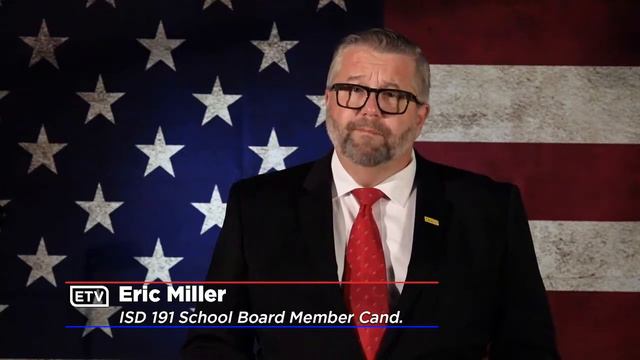 Eric Miller, Burnsville-Eagan-Savage ISD 191 School Board Candidate смотреть онлайн