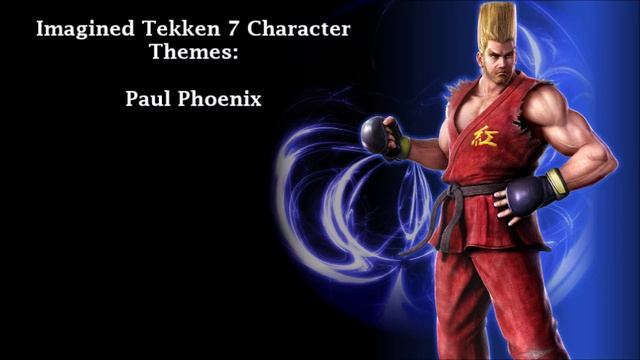 [Fan Made/Remix] Tekken 7 Character Themes: Paul Phoenix смотреть онлайн