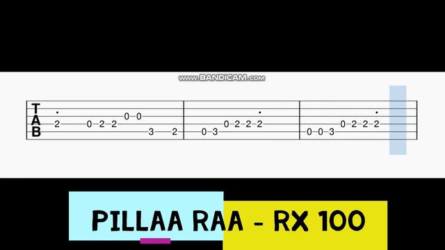 Pillaa Raa Guitar Tabs | RX 100 смотреть онлайн