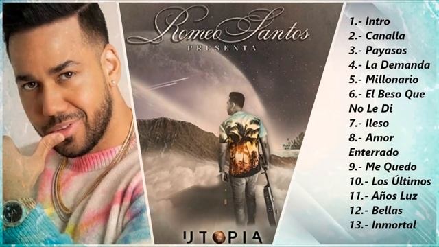 ▶ ROMEO SANTOS  UTOPÍA 2019 ÁLBUM COMPLETO ?