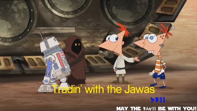 Phineas And Ferb Star Wars -  Tatooine Lyrics