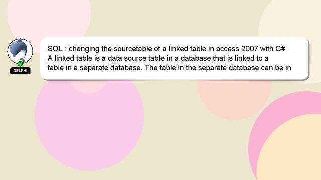SQL : changing the sourcetable of a linked table in access 2007 with C# смотреть онлайн