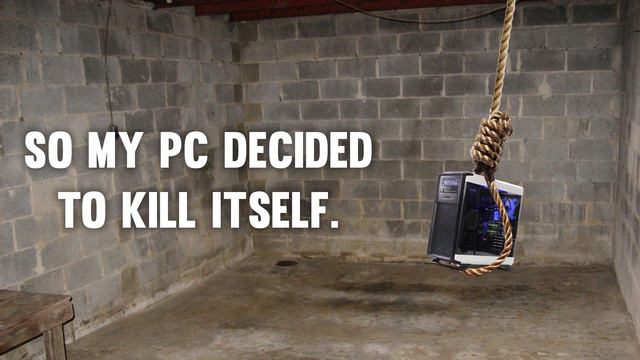So My Computer Decided To Kill Itself... смотреть онлайн