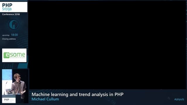 Michael Cullum - Machine learning and trend analysis in PHP + Closing #phpsrb смотреть онлайн