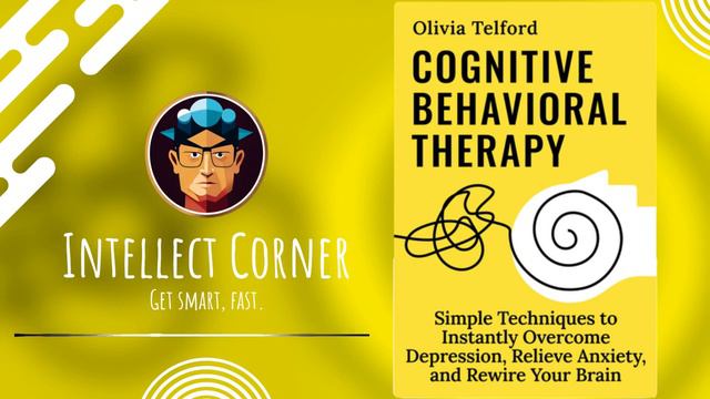 Cognitive Behavioral Therapy by Olivia Telford смотреть онлайн