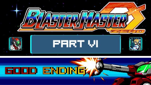 Blaster Master Zero #6 GoodEnding