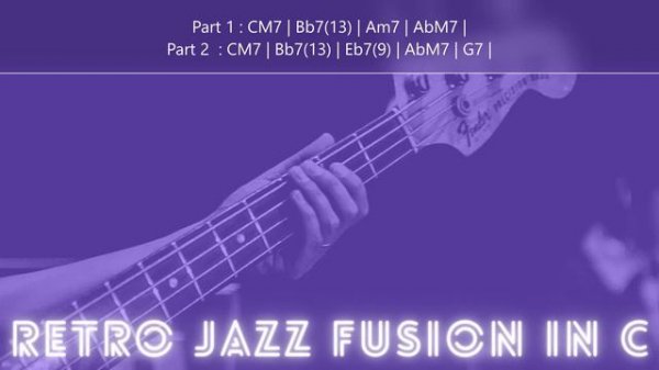 Retro Jazz Fusion Backing Jam Track in C | Major Minor Borrowed Chords Progression | 100 BPM |