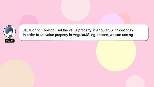 JavaScript : How do I set the value property in AngularJS' ng-options? смотреть онлайн