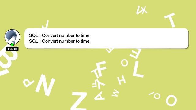 SQL : Convert number to time смотреть онлайн