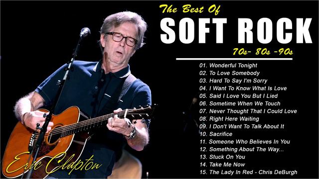 Eric Clapton, Air Supply, Rod Stewart, Lobo, Phil Collins🌿Best Soft Rock Songs Of The 60s 70s 80s смотреть онлайн