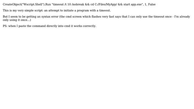 VBS - Getting a cmd invalid syntax error when using wScript .run with a timeout смотреть онлайн
