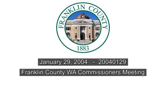 01/29/2004 Franklin County WA Commissioners Meeting смотреть онлайн