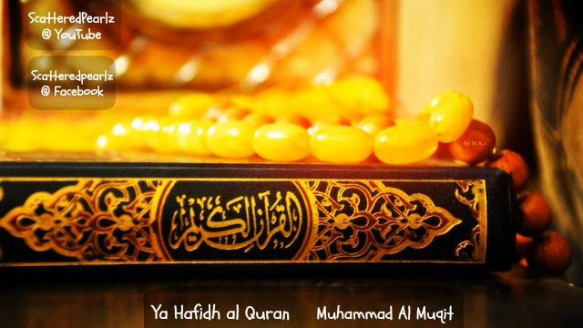 | Ya Hafidh Al Qur'an | Muhammad Al Muqit |