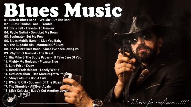 Лучшие блюзовые песни всех времен - Лучшее из расслабляющего блюза - Блюз Плейлист Лучшие хиты смотреть онлайн