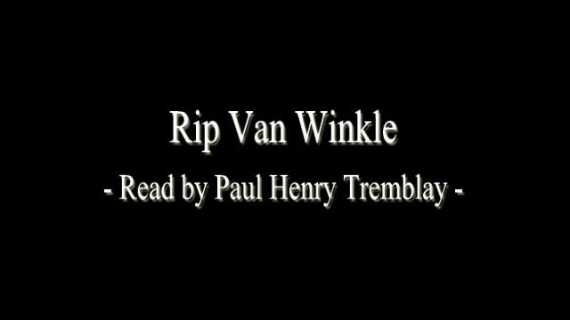 Rip Van Winkle - Washington Irving - Pt 1 смотреть онлайн