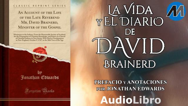 El Diario de David Brainerd - Capítulo 3 de 8 AudioLibro смотреть онлайн