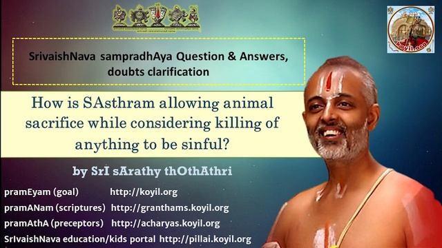 Q & A - How is SAsthram allowing animal sacrifice while considering killing of anything to be sinfu смотреть онлайн