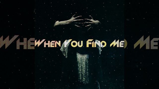 When You Find Me смотреть онлайн